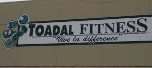 Toadal Fitness Sign