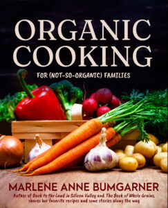 Organic Cooking for (not so organic) Families (front cover) (1)